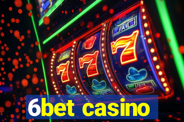 6bet casino